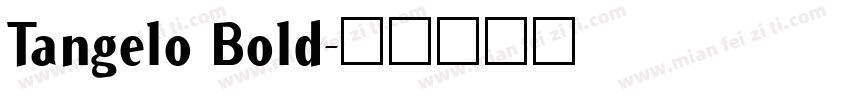 Tangelo Bold字体转换
